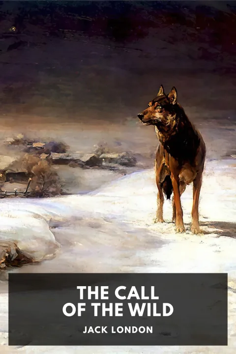 The Call of the Wild — Jack London